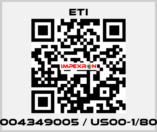 004349005 / US00-1/80 Eti
