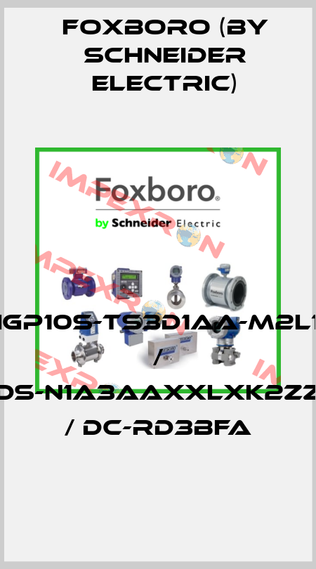 IGP10S-TS3D1AA-M2L1 / DS-N1A3AAXXLXK2ZZ / DC-RD3BFA Foxboro (by Schneider Electric)