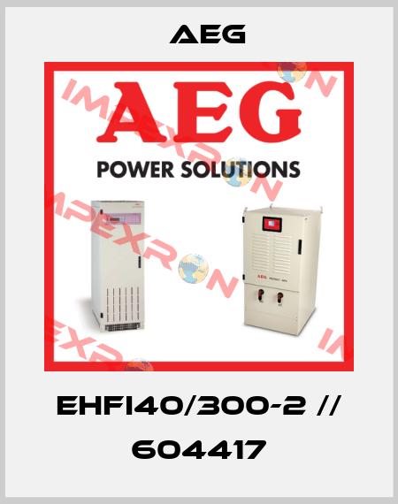 EHFI40/300-2 // 604417 AEG