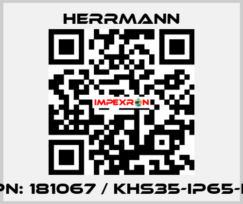 PN: 181067 / KHS35-IP65-L Herrmann