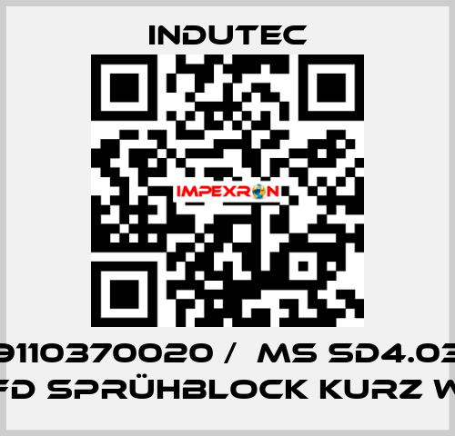 9110370020 /  MS SD4.03 FD SPRÜHBLOCK KURZ W Indutec