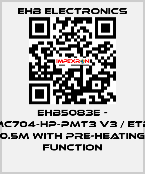 ehb5083E - MC704-HP-PMT3 V3 / ETR 0.5m with pre-heating function ehb electronics