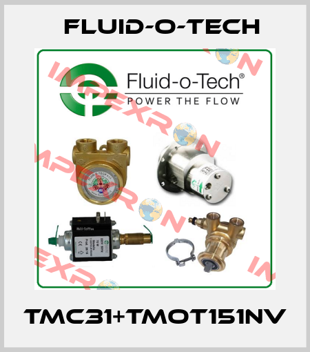 TMC31+TMOT151NV Fluid-O-Tech