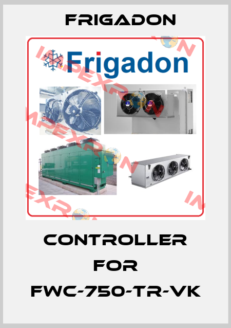 CONTROLLER FOR FWC-750-TR-VK Frigadon