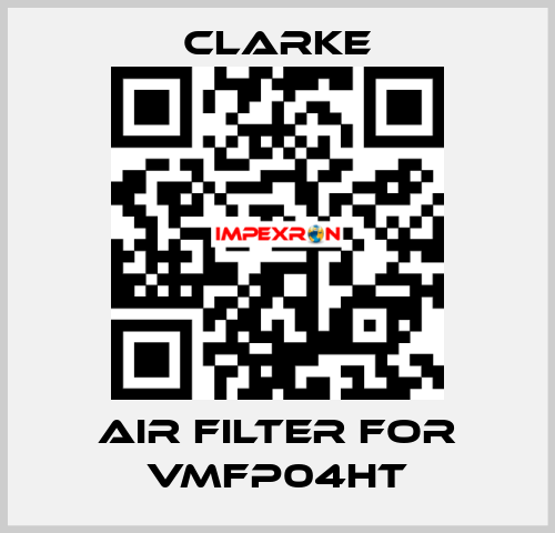 air filter for VMFP04HT Clarke