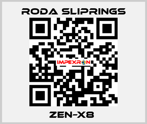 ZEN–X8  Roda Sliprings