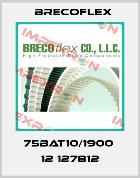 75BAT10/1900  12 127812 Brecoflex