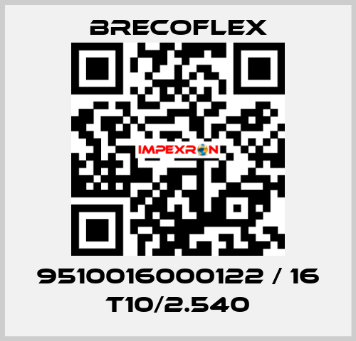 9510016000122 / 16 T10/2.540 Brecoflex