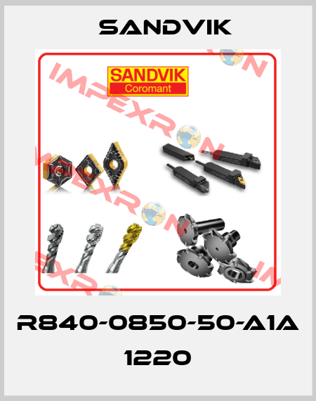 R840-0850-50-A1A 1220 Sandvik