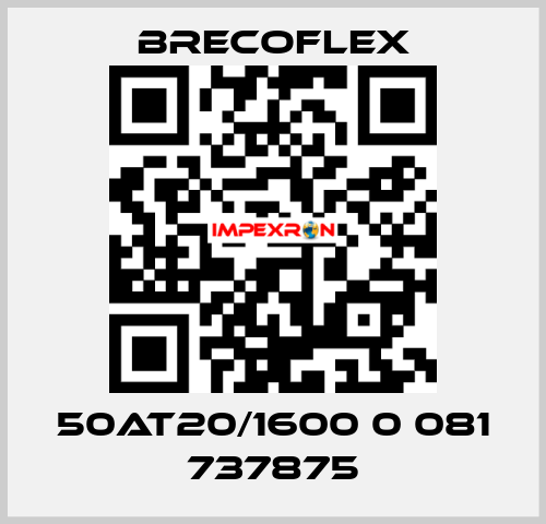 50AT20/1600 0 081 737875 Brecoflex