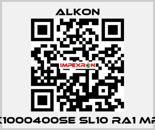 K1000400SE SL10 RA1 MR ALKON