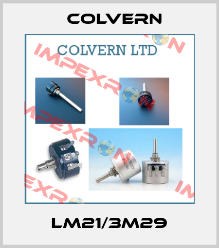 LM21/3M29 Colvern
