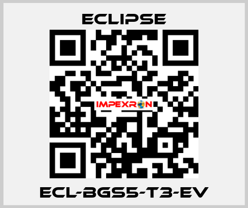 ECL-BGS5-T3-EV Eclipse