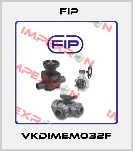 VKDIMEM032F Fip