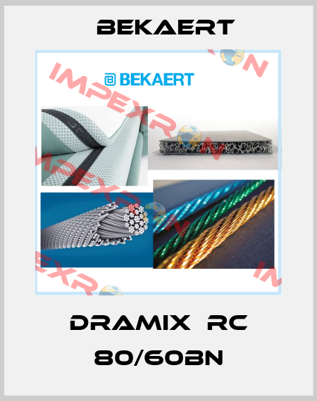 Dramix  RC 80/60BN Bekaert