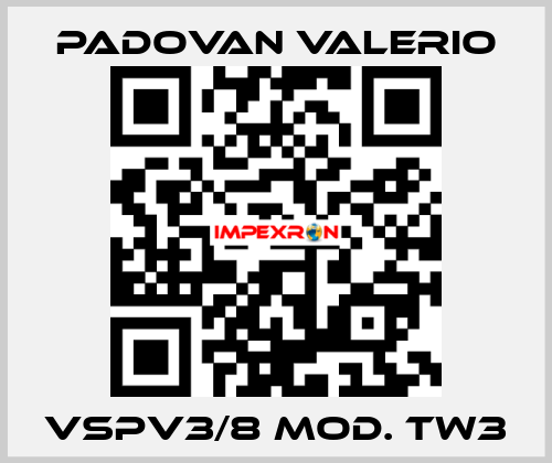 VSPV3/8 Mod. TW3 PADOVAN VALERIO