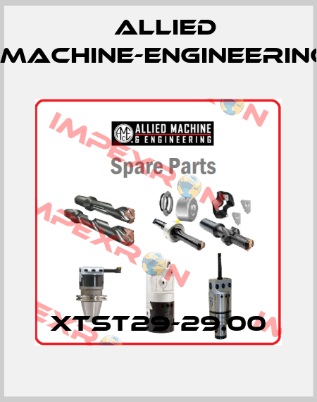XTST29-29.00 Allied Machine-Engineering