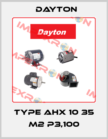 AHX 10 S35 P3.1 M2 DAYTON
