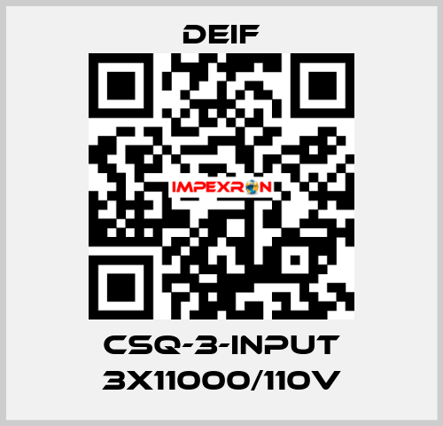 CSQ-3-INPUT 3X11000/110V Deif