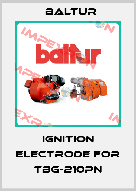 ignition electrode for TBG-210PN Baltur