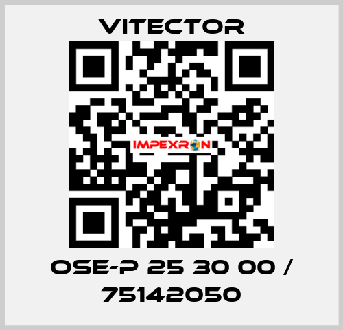 OSE-P 25 30 00 / 75142050 vitector