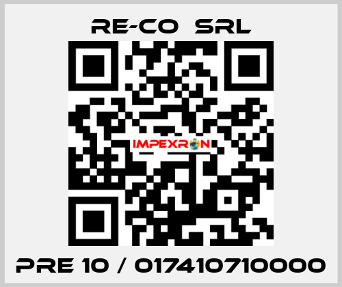 PRE 10 / 017410710000 RE-CO  SRL
