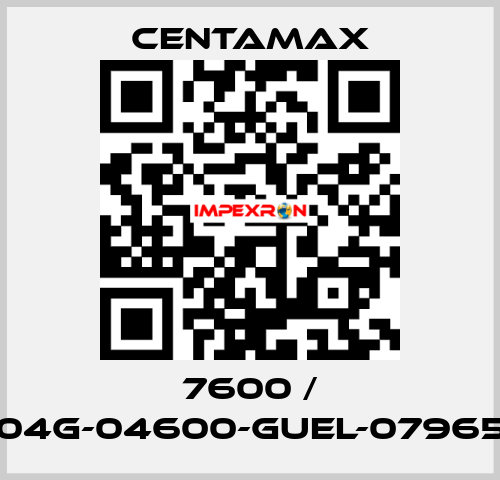 7600 / 004G-04600-GUEL-079657 CENTAMAX