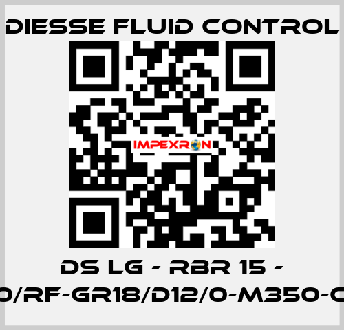 DS LG - RBR 15 - 25/40/RF-GR18/D12/0-M350-CS/CS DIESSE Fluid Control