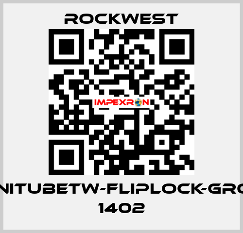 INFINITubeTW-FLIPLOCK-GROUP 1402 ROCKWEST