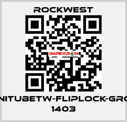 INFINITubeTW-FLIPLOCK-GROUP 1403 ROCKWEST