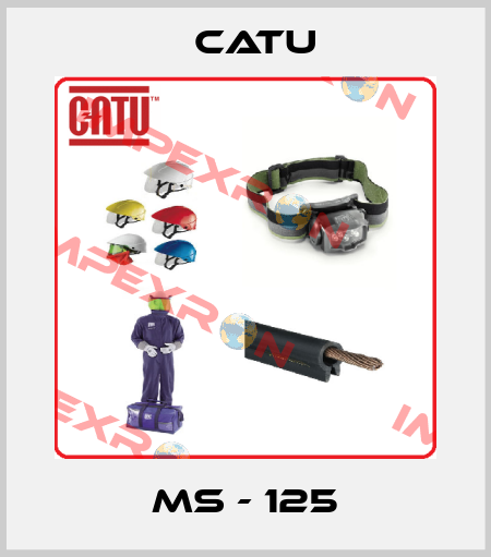 MS - 125 Catu