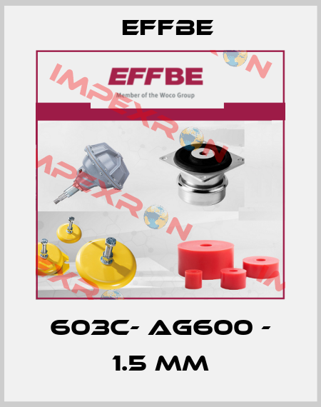 603C- AG600 - 1.5 mm Effbe
