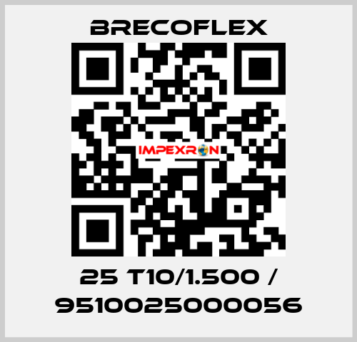 25 T10/1.500 / 9510025000056 Brecoflex