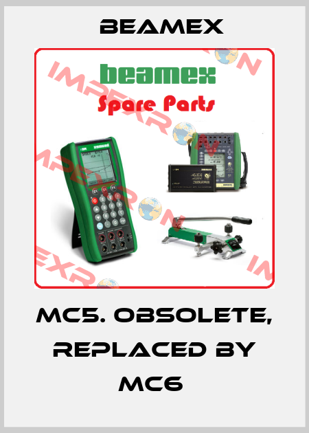 MC5. Obsolete, replaced by MC6  Beamex