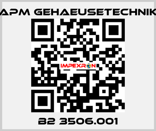 B2 3506.001 APM GEHAEUSETECHNIK