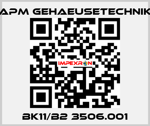 BK11/B2 3506.001 APM GEHAEUSETECHNIK