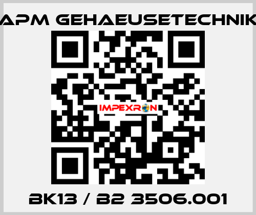 BK13 / B2 3506.001 APM GEHAEUSETECHNIK