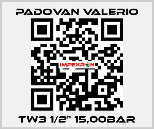 TW3 1/2" 15,00BAR PADOVAN VALERIO