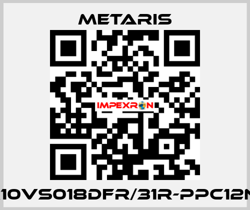 MA10VS018DFR/31R-PPC12N00 Metaris
