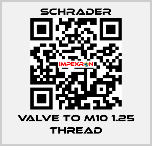 Valve to M10 1.25 Thread Schrader