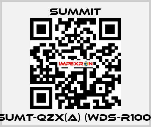 SUMT-QZX(A) (WDS-R100) Summit
