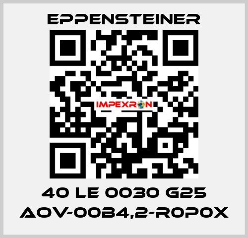 40 LE 0030 G25 AOV-00B4,2-R0P0X Eppensteiner