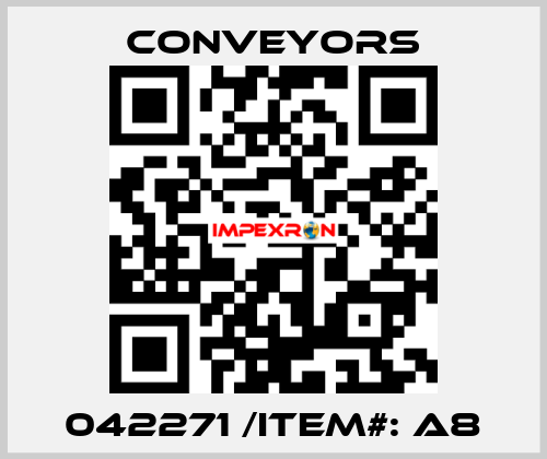 042271 /Item#: A8 Conveyors