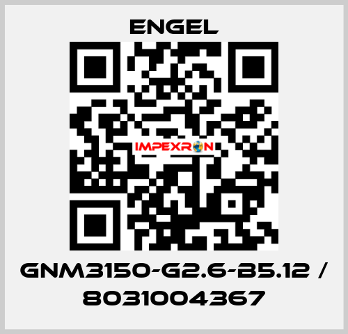 GNM3150-G2.6-B5.12 / 8031004367 ENGEL