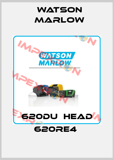 620Du  head 620RE4  Watson Marlow