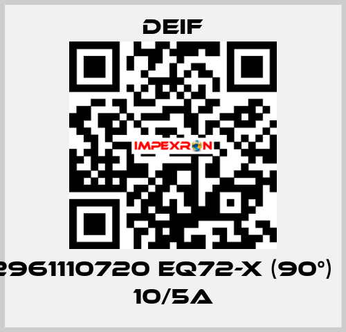 2961110720 EQ72-x (90°)  / 10/5A Deif