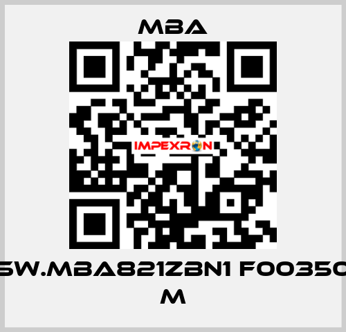 SW.MBA821ZBN1 F00350 M MBA