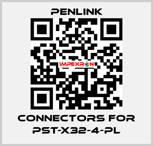 connectors for PST-X32-4-PL PENLINK