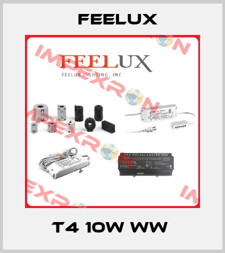 T4 10W ww  Feelux