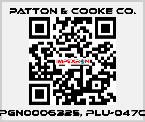 PGN0006325, PLU-047C Patton & Cooke Co.